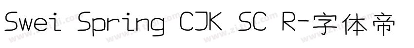 Swei Spring CJK SC R字体转换